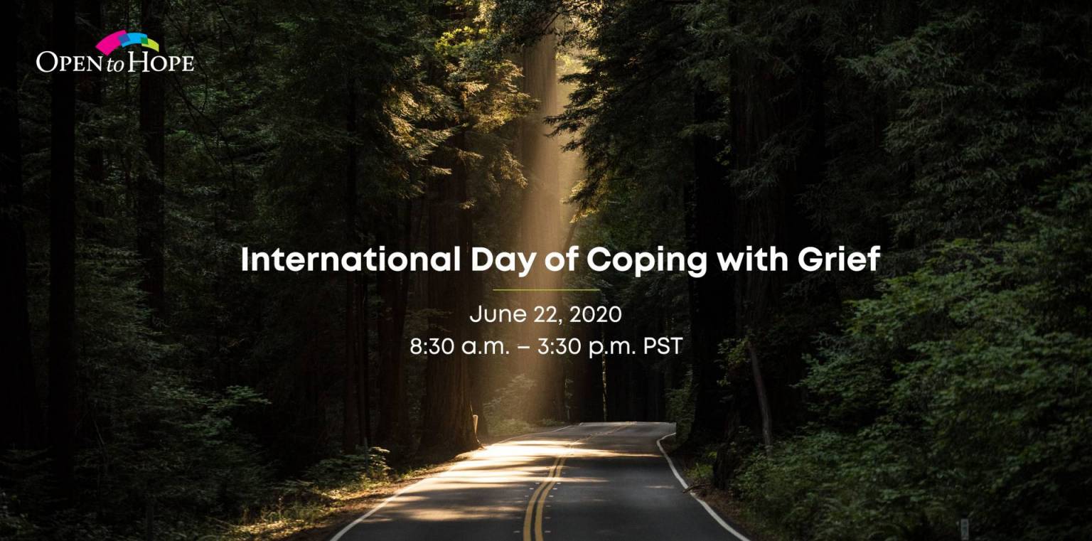 Join Us for an International Day of Coping with Grief Event Open to Hope