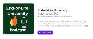 End of Life University Podcast